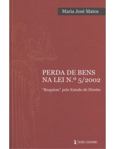 Perda de bens na lei nº5 2002